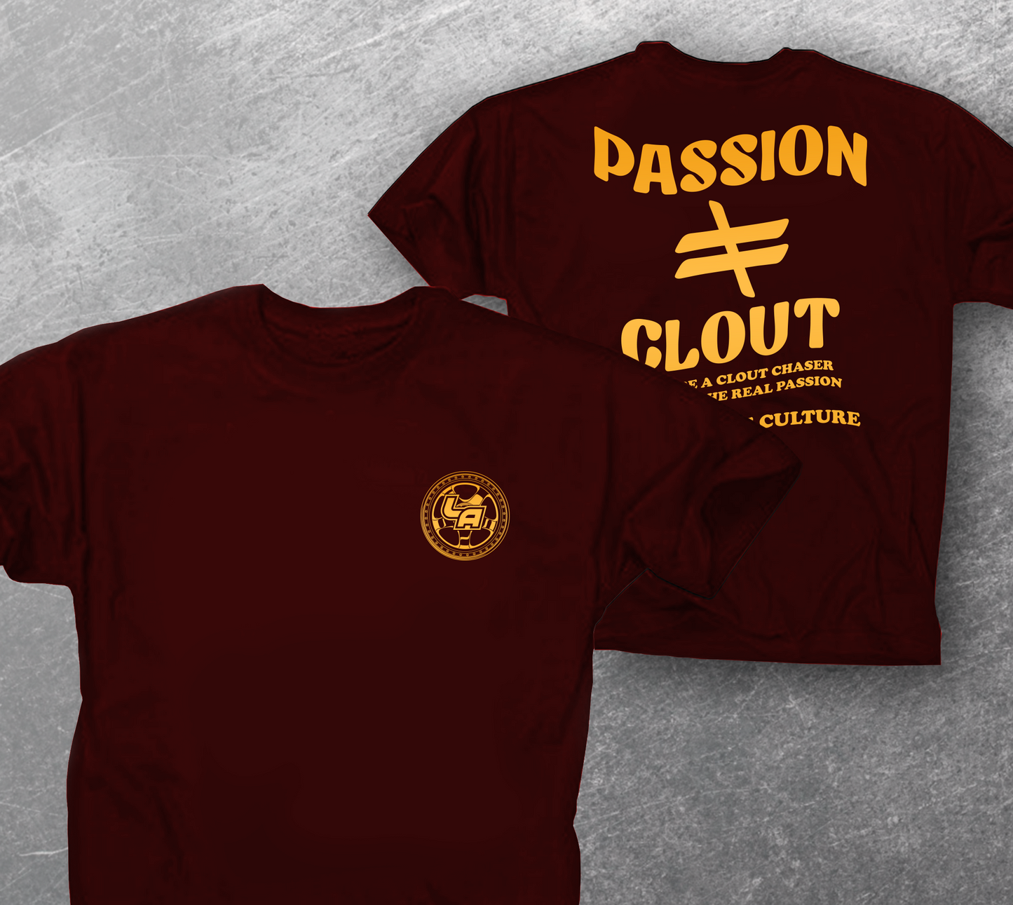 PASSION ≠ CLOUT - SHIRT